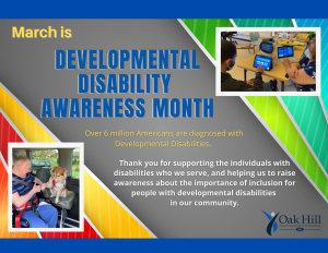 March is Developmental Disability Awareness Month image showcasing Oak Hill programs